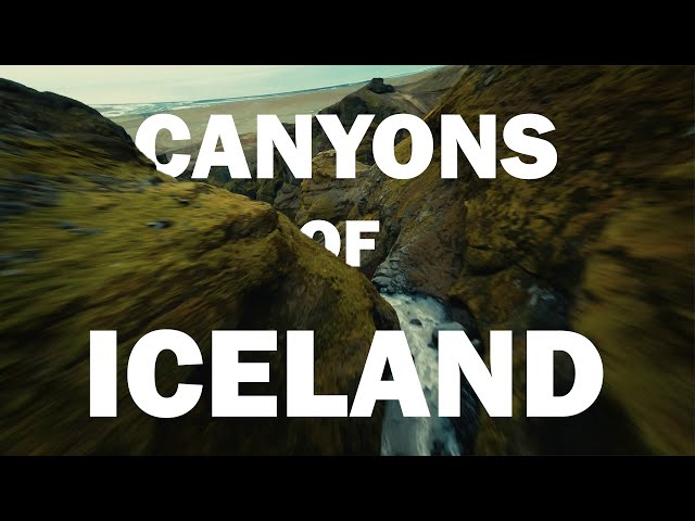 Canyons of ICELAND - FPV drone cinematic trailer