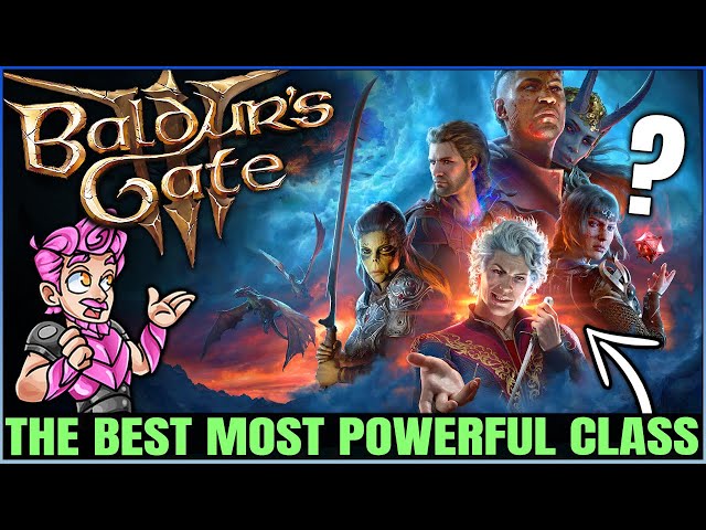 Baldur's Gate 3 - Which Class & Race is Best - All 12 Classes Guide & Gameplay - Which One For YOU?