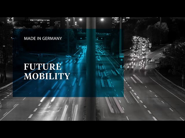Future Mobility - Made in Germany