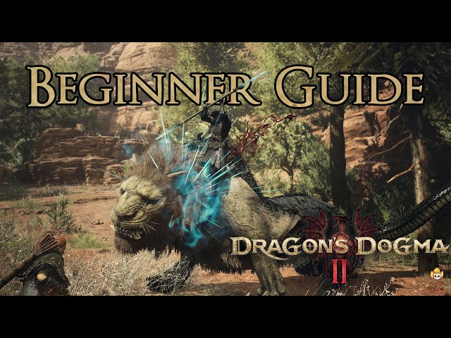 Dragon's Dogma 2 Beginner Guide