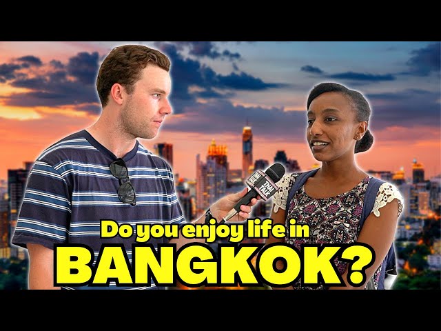 Is Expat Life in Bangkok Actually Good?