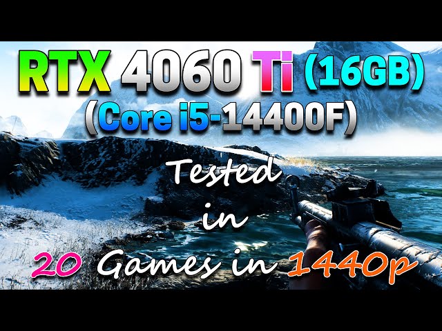 Core i5-14400F + RTX  4060 Ti 16GB | PC Gameplay Tested in 20 Games in 1440p Ultra Settings