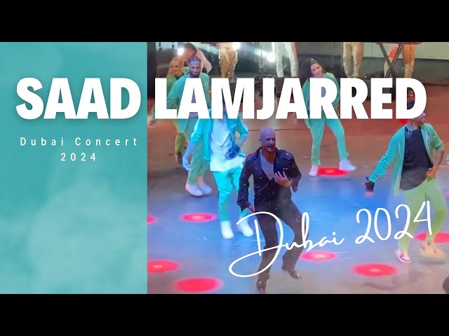 Saad Lamjarred's Concert 2024 In Dubai حفل سعد لمجرد في دبي بمناسبة عيد الفطر 2024