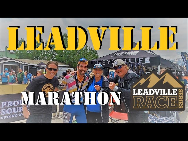 Running Leadville Marathon (1st Race of the Leadman 2022)