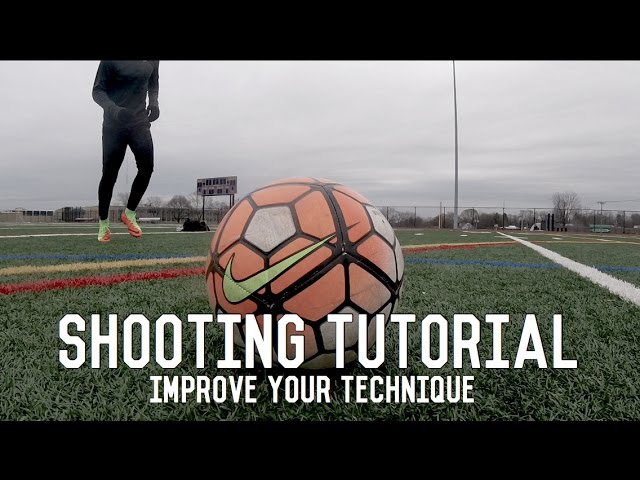 How To Score More Goals | Improving Your Shooting Technique Tutorial