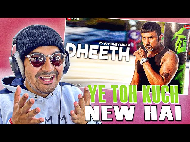 DHEETH - Yo Yo Honey Singh | LEGIT REACT | REACTION.