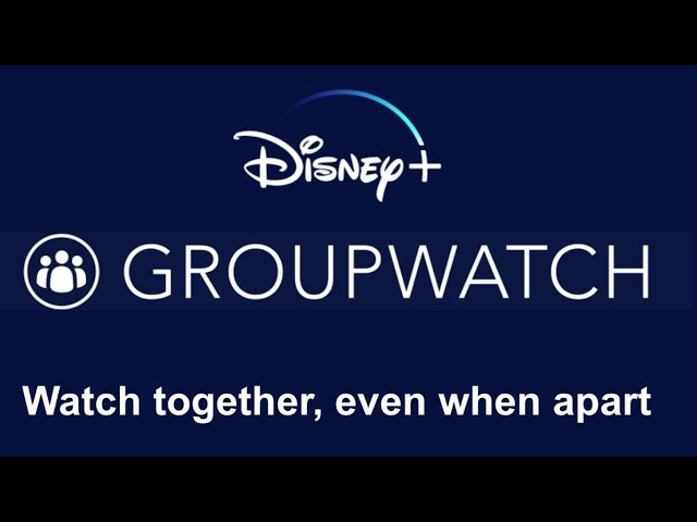 How To Use Disney+ Group Watch
