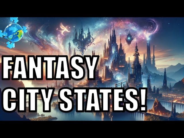 City States: Lessons Learned from History to Fantasy Worlds