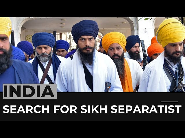 India arrests more than 100 people in manhunt for Sikh separatist