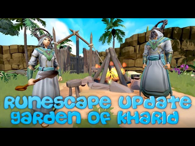 RuneScape Update: Garden of Kharid