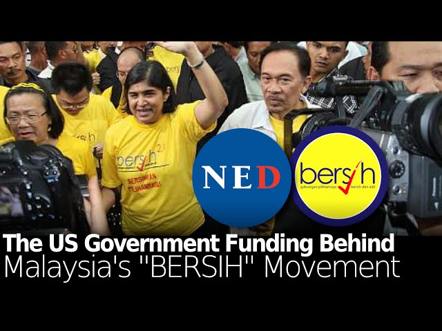 The US Money Behind Malaysia's 'BERSIH' Street Front