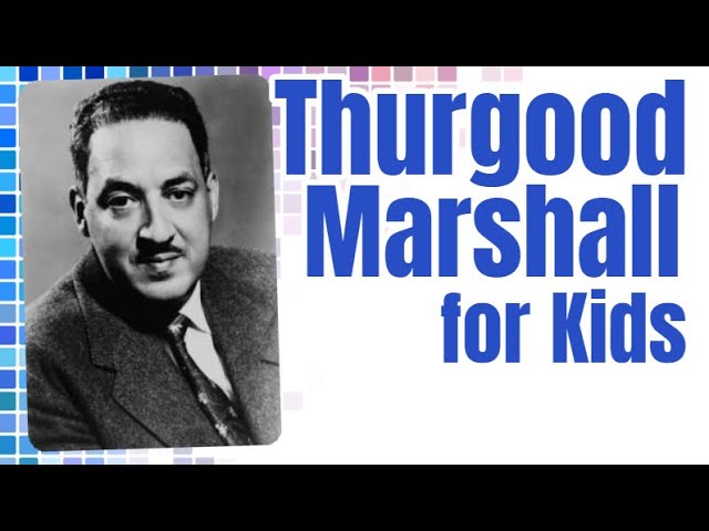 Thurgood Marshall for Kids