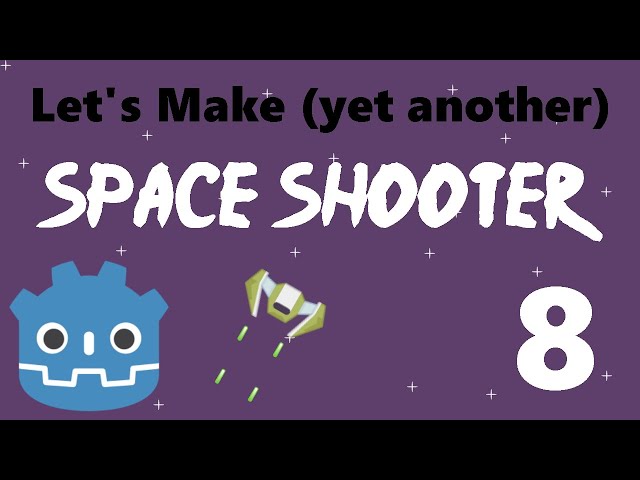 [8] Let's Make a Godot Space Shooter: Bullet Firing Positions