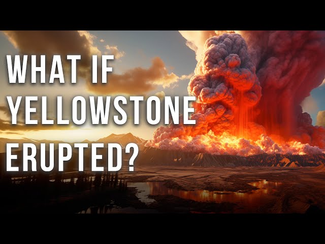 What Happens If A Super Volcano Erupts? | The Yellowstone Super Volcano