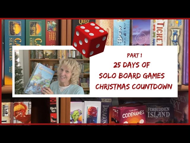 25 Days of Solo Board Games - Christmas Countdown (Part 1) #sologameplay