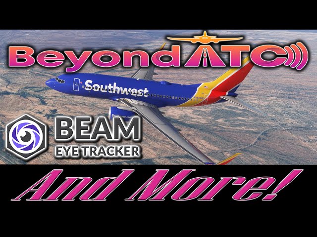BeyondATC With Beam Eye Tracker | MSFS