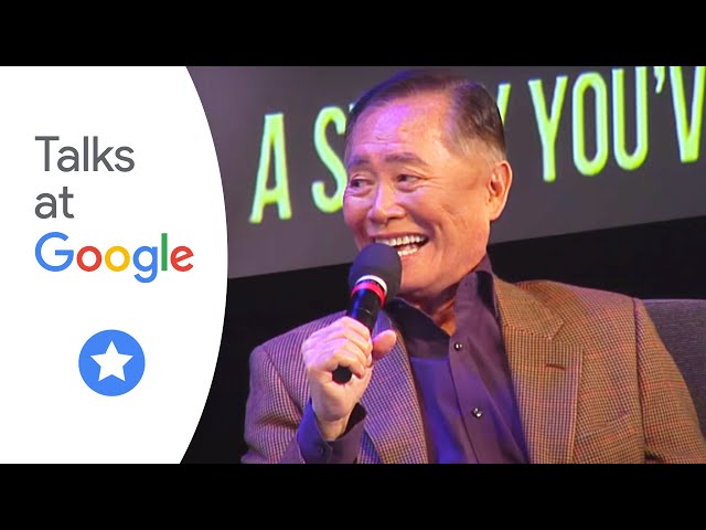 George Takei and The Cast of Allegiance | Talks at Google