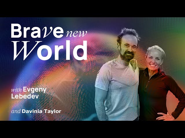 What is biohacking? Evgeny Lebedev talks to expert Davinia Taylor for Brave New World podcast