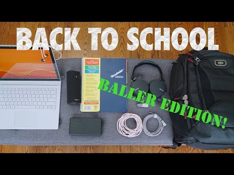 Awesome Back to School Tech! (BALLER EDITION)