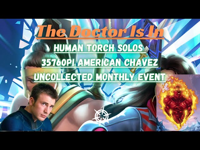 Human Torch Solos 35760PI American Chavez Uncollected Monthly Event MCOC