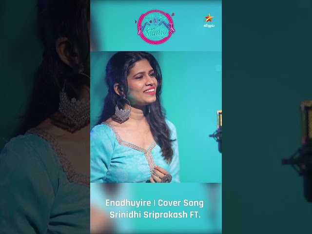 Enadhuyire Cover Song 🎼| Srinidhi Sriprakash ft. | Super Singer Studio #VijayTelevision’s YouTube