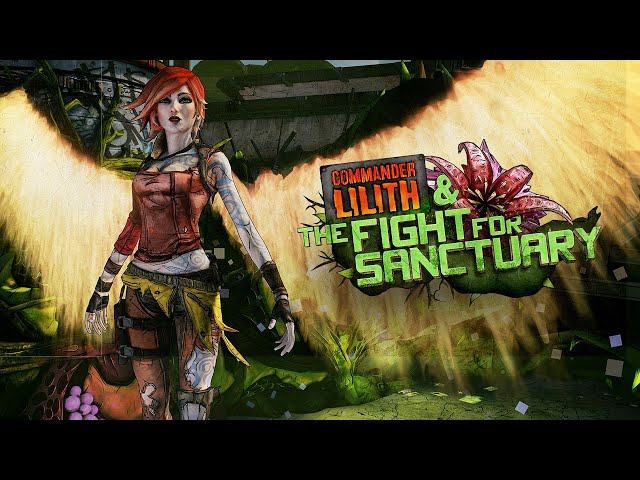 Borderlands 2 - La comandante Lilith y la lucha por Sanctuary