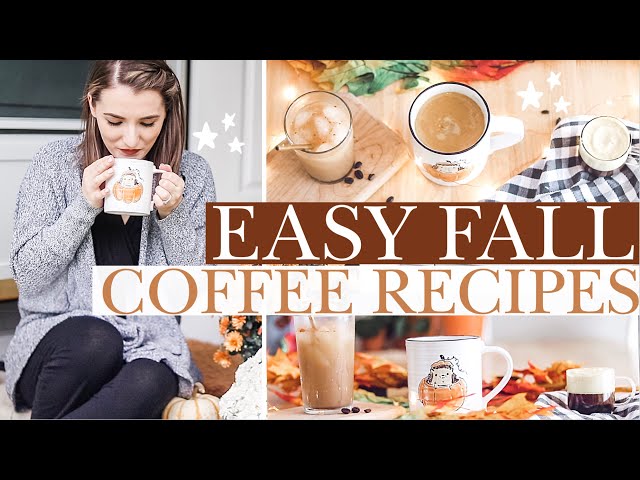 FAVORITE FALL COFFEE RECIPES 2019 🍁| Healthy & Easy Dupes for your favorite drinks