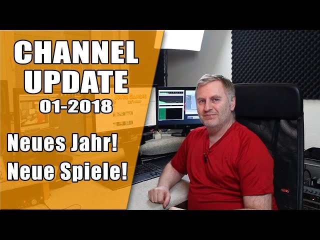 Channel Update 1 - 2018 | Neues Jahr - neue Spiele! | VLog Deutsch German