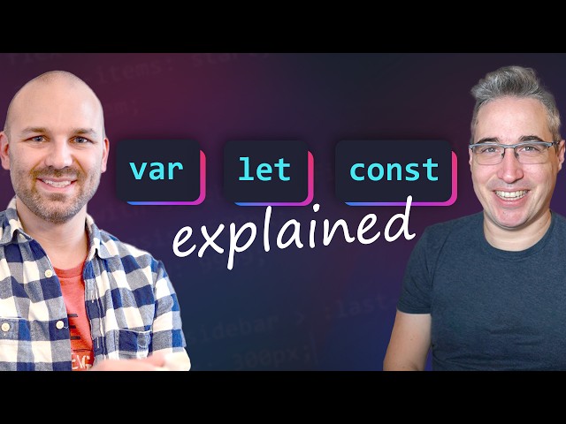 JavaScript var, let, and const explained