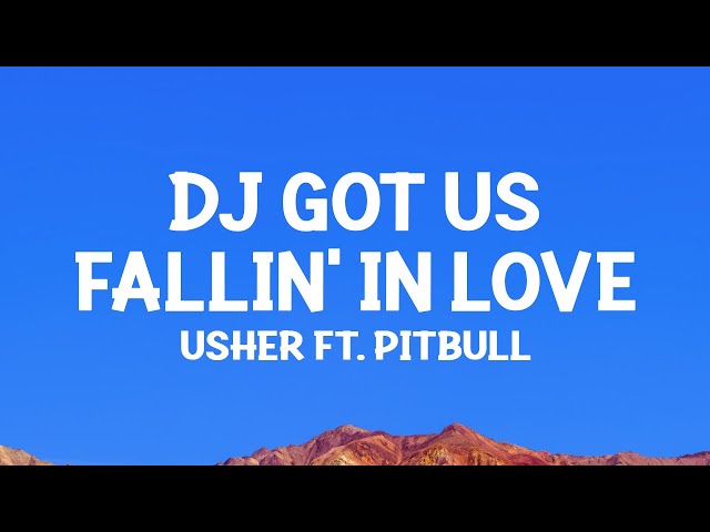 @Usher - DJ Got Us Fallin' In Love (Lyrics) ft. @Pitbull