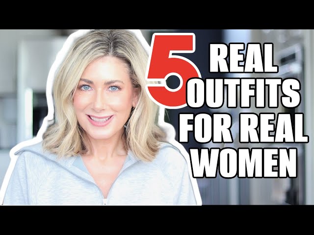 REAL Outfits for REAL Women: FIVE Casual Outfits to Wear RIGHT NOW!