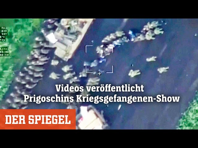 Videos veröffentlicht: Prigoschins Kriegsgefangenen-Show | DER SPIEGEL