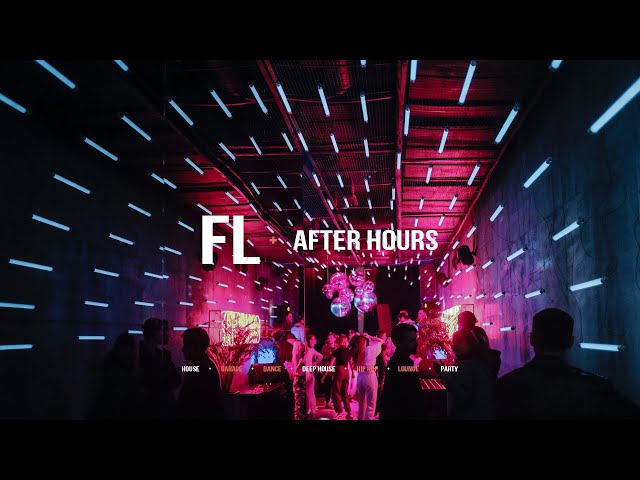 #22 After Hours - (House & Deep House Mix)