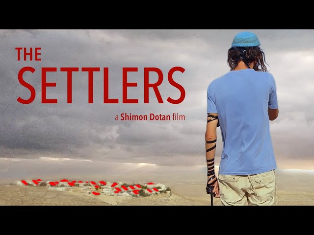 The Settlers (inside the Jewish settlements)