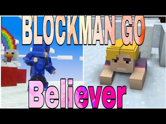 BLOCKMAN  go Montage Believer Imagine animation Bed wars