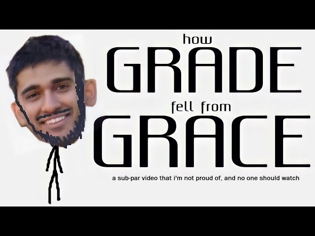 How GradeA Fell From Grace (Part 1)