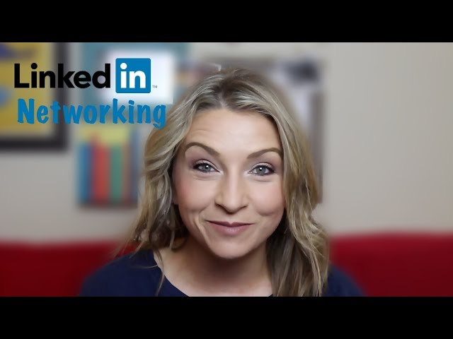LinkedIn Tips: The Right Way to Network on LinkedIn