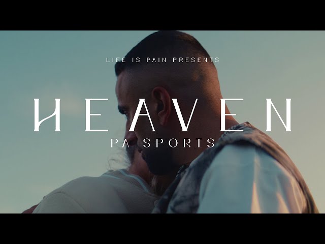 PA SPORTS - HEAVEN (prod. by CHEKAA) [Official Video]