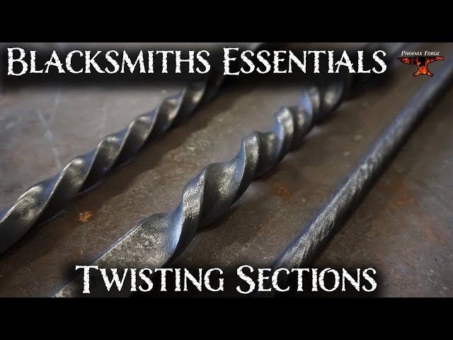Twisting Steel- The Basics - Blacksmiths Essentials -