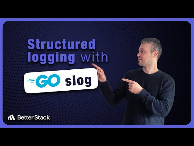 Go Structured Logging with the slog Package (Golang)