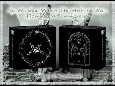 In Mordor Where The Shadows Are - Homage To Summoning (Full Compilation Album)