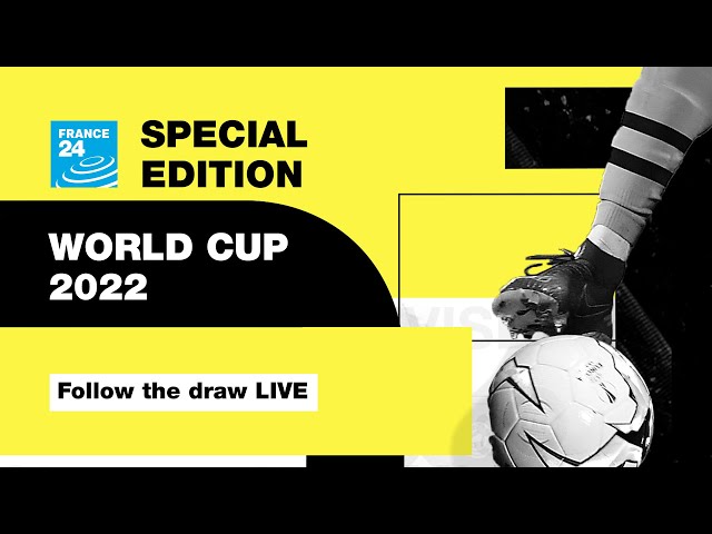 SPECIAL EDITION - WORLD CUP 2022: Follow the draw LIVE • FRANCE 24 English