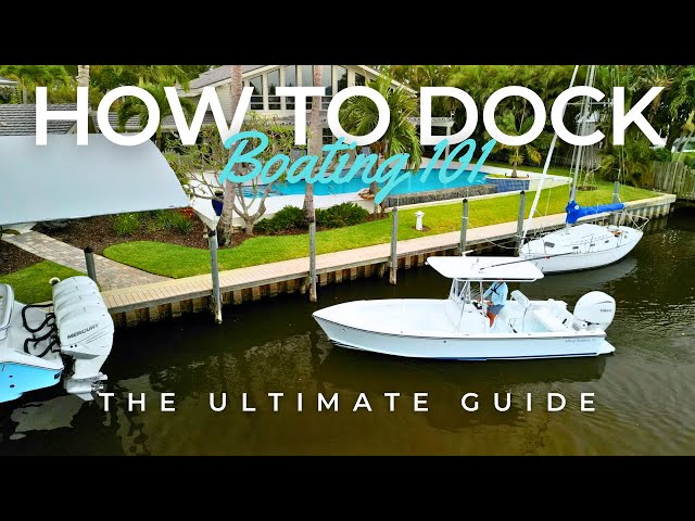 How To Dock a Single Engine Boat