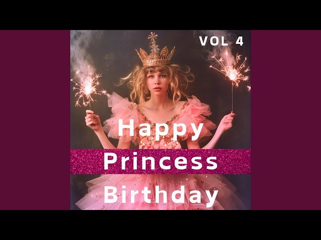 Happy Princess Birthday Michelle