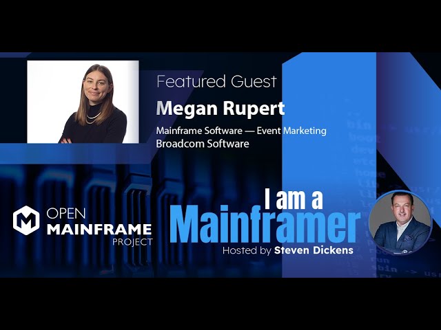 I am a Mainframer: Megan Rupert