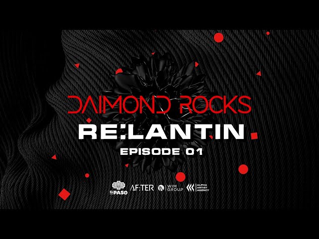 Daimond Rocks - RE:LANTIN Episode 01