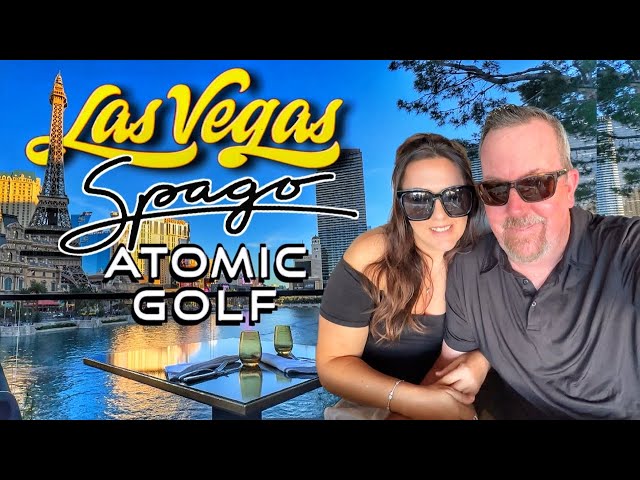 NEW! LAS VEGAS ATOMIC GOLF Tour/Review + Romantic Dinner at SPAGO in BELLAGIO with a Fountain View!