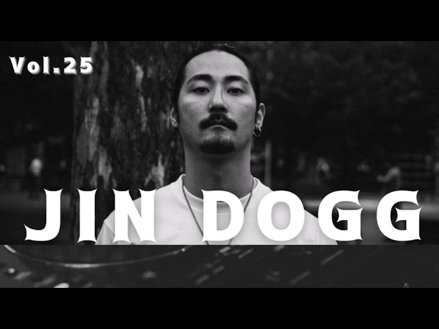 Vol.25 JIN DOGG 日本語ラップ BGM 作業用【JAPANESE HIPHOP MIX】