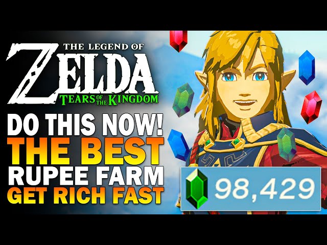 DO THIS NOW! The Best Rupee Farm In Zelda Tears Of The Kingdom - TOTK How To Make Money Fast Guide