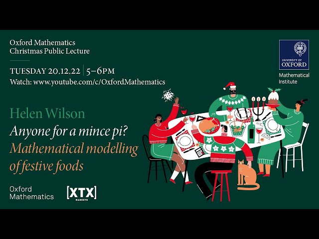 Anyone for a mince pi? Mathematical modelling of festive foods